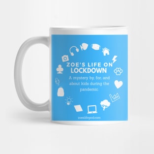 Basic Cover Art- Zoe's Life on Lockdown Mug